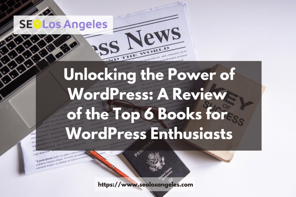 A Review of the Top 6 Books for WordPress Enthusiasts