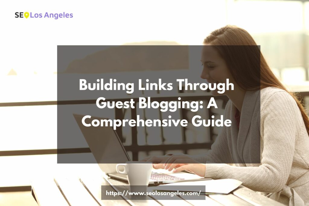 link building through guest blogging